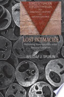Lost intimacies : rethinking homosexuality under national socialism /
