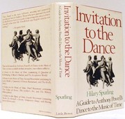 Invitation to the dance : a guide to Anthony Powell's Dance to the music of time /
