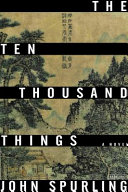 The ten thousand things : a novel /