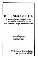 He sings for us : a sociolinguistic analysis of the Appalachian subculture and of Jesse Stuart as a major American author /