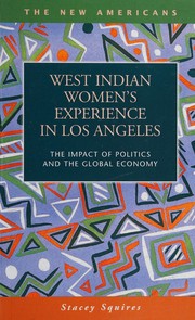 West Indian women's experience in Los Angeles : the impact of politics and the global economy /