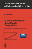 Systems representation of global climate change models : foundation for a systems science approach /