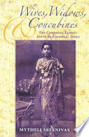 Wives, widows, and concubines : the conjugal family ideal in colonial India /