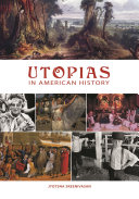 Utopias in American history /