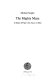 The mighty maze : a study of Pope's An essay on man /