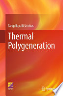 Thermal Polygeneration /