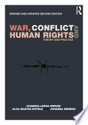 War, conflict and human rights : theory and practice /