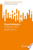 Superhalogens : Properties and Applications /