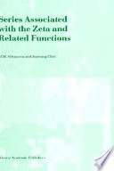 Series associated with the zeta and related functions /