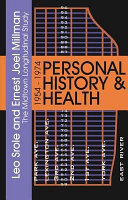 Personal history & health : the Midtown Longitudinal Study, 1954-1974 /