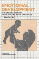 Emotional development : the organization of emotional life in the early years /