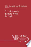 S. Leśniewski's Lecture Notes in Logic /