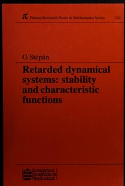 Retarded dynamical systems : stability and characteristic functions /