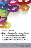 "Leverkühn der Mensch und seine tragische Lebensgeschichte" : Thomas Manns Doktor Faustus und die Shakespeare-Biographie von Frank Harris /