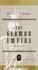 The German Empire, 1870-1918 /