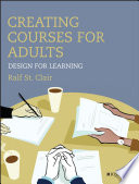 Creating courses for adults : design for learning /