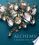 Alchemy : a passion for jewels /