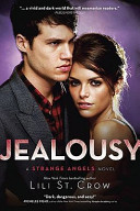 Jealousy : a strange angels novel /