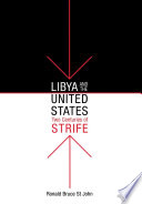 Libya and the United States : two centuries of strife /