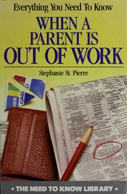 Everything you need to know when a parent is out of work /
