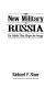 The new military in Russia : ten myths that shape the image /