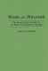 Work and welfare : the social costs of labor in the history of economic thought /