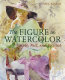 Painting the figure in watercolor : simple, fast, and focused /
