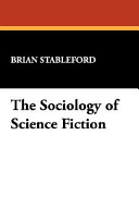 The sociology of science fiction /