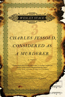 Charles Jessold, considered as a murderer /