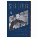 Star-gazing : Hollywood cinema and female spectatorship /