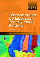 Teamwork and collaboration in early years settings /