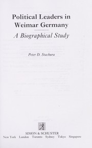 Political leaders in Weimar Germany : a biographical study /