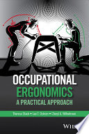 Occupational ergonomics : a practical approach /