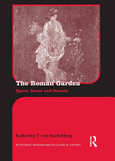 The Roman garden : space, sense, and society /