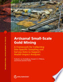 Artisanal small-scale gold mining : a framework for collecting site-specific sampling and survey data to support health-impact analyses /