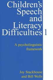Children's speech and literacy difficulties : a psycholinguistic framework /