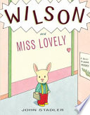 Wilson and Miss Lovely : a back-to-school mystery /