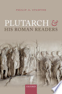Plutarch and his Roman readers /
