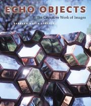 Echo objects : the cognitive work of images /