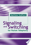 Signaling and switching for packet telephony /