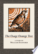 The Osage Orange Tree : a story /