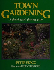 Town gardening : a planning and planting guide /
