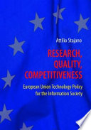 Research, quality, competitiveness : European Union technology policy for the information society /