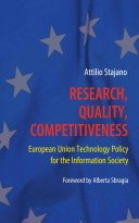Research, quality, competitiveness : European Union technology policy for the information society /