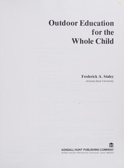Outdoor education for the whole child /