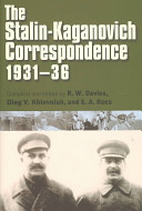 The Stalin-Kaganovich correspondence, 1931-1936 /