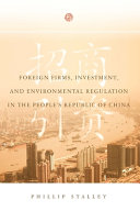 Foreign firms, investment, and environmental regulation in the People's Republic of China /