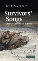 Survivors' songs : from Maldon to the Somme /