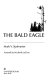 The bald eagle /