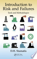 Introduction to risk and failures : tools and methodologies /